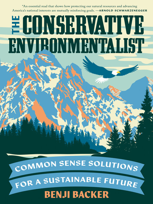 Title details for The Conservative Environmentalist by Benji Backer - Available
